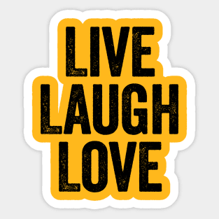 Live Laugh Love Black Sticker
